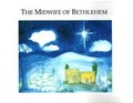 Cover: Midwife of Bethlehem - Beinn Ard Publishing