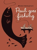 Cover: Paul Goes Fishing - Drawn and Quarterly