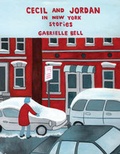 Cover: Cecil and Jordan in New York - Drawn and Quarterly