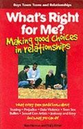 Cover: What'S Right for Me - Boys Town Press