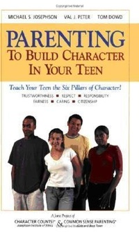 Enlarge image Cover: Common Sense Parenting to Build Character in Your Teen - Boys Town Press