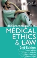 Cover: Practical Guide to Medical Ethics and Law, 2e - PasTest Ltd
