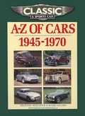 Cover: Classic and Sports Car Magazine A-Z of Cars 1945-1970 - Herridge & Sons Ltd