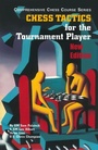 Cover: Chess Tactics for the Tournament Player - Chess Information & Research Center