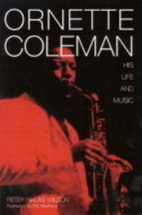 Enlarge image Cover: Ornette Coleman - Berkeley Hills Books,U.S.