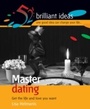 Cover: Master dating - Infinite Ideas