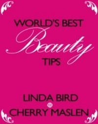 Abbildung von: World's Best Beauty Tips - Infinite Ideas