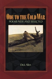 Enlarge image Cover: Ode to the Cold War: Poems New and Selected - Sarabande Books, Incorporated