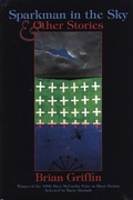 Cover: Sparkman in the Sky & Other Stories - Sarabande Books, Incorporated