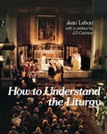 Cover: How to Understand the Liturgy - SCM Press