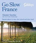 Cover: Go Slow France - Alastair Sawday Publishing