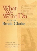 Cover: What We Won't Do - Sarabande Books, Incorporated