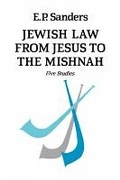 Cover: Jewish Law from Jesus to the Mishnah - SCM Press