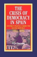 Cover: The Crisis of Democracy in Spain - Liverpool University Press
