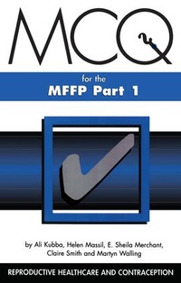 Enlarge image Cover: MCQs for the MFFP, Part One - Petroc Press