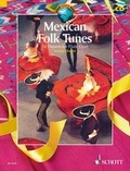 Cover: Mexican Folk Tunes - Schott Music Ltd