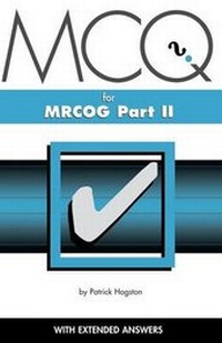 Enlarge image Cover: MCQs for the MRCOG: Part II - Petroc Press