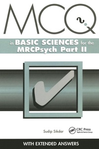 Enlarge image Cover: MCQs in Basic Sciences for the MRCPsych, Part Two - Petroc Press