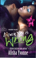 Cover: Lovin You Is Wrong - Brittney Press Publishing
