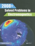 Cover: 2008+ Solved Problems in Electromagnetics - SciTech Publishing Inc