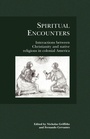 Cover: Spiritual Encounters - University of Birmingham Press