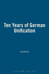 Enlarge image Cover: Ten Years of German Unification - University of Birmingham Press