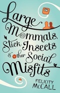 Cover: Large Mammals, Stick Insects and Other Social Misfits - Little Island