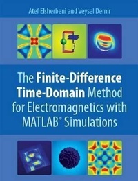 Enlarge image Cover: The Finite Difference Time Domain Method for Electromagnetics - SciTech Publishing Inc