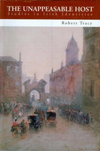 Enlarge image Cover: Unappeasable Host: Studies in Irish Identities - University College Dublin Press