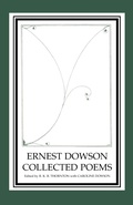 Cover: Ernest Dowson Collected Poems - University of Birmingham Press