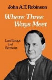 Enlarge image Cover: Where Three Ways Meet - SCM Press