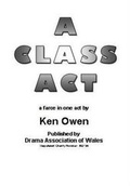Cover: A Class Act - Drama Association of Wales