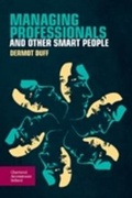 Cover: Managing Professionals and Other Smart People - Chartered Accountants Ireland