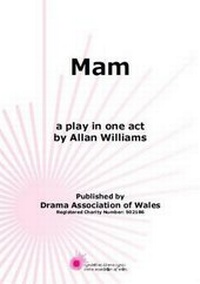Enlarge image Cover: Mam - Drama Association of Wales