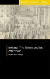Enlarge image Cover: Ireland: The Union and its Aftermath - University College Dublin Press