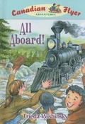 Cover: Canadian Flyer Adventures #9: All Aboard! - Owlkids