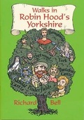 Cover: Walks in Robin Hood's Yorkshire - Willow Island Editions