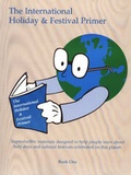 Cover: Reproducible Materials Designed to Help People Learn About Holy Days and Cultural Festivals Celebrated on This Planet - Full Blast Productions