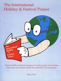Cover: Reproducible Materials Designed to Help People Learn About Holy Days and Cultural Festivals Celebrated on This Planet - Full Blast Productions