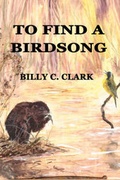 Cover: To Find a Birdsong - Wind Publications