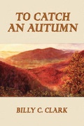 Cover: To Catch an Autumn - Wind Publications