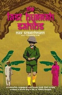 Abbildung von: The Last Burrah Sahibs - Steve Savage Publishers Limited