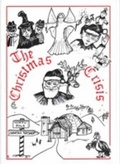 Cover: The Christmas Crisis: Script - Musicline Publications