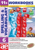 Cover: 11+ Spelling and Vocabulary: Workbook Bk. 6 - Accelerated Education Publications Ltd