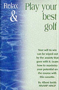 Abbildung von: Play Your Best Golf - Albert Smith Health Cassettes
