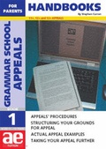 Cover: Grammar School Appeals: Handbook for Parents Bk. 1 - Accelerated Education Publications Ltd
