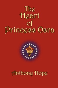 Abbildung von: The Heart of Princess Osra - The Paper Tiger