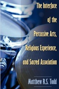 Cover: The Interface of the Percussive Arts, Religious Experience, and Sacred Association - Word Alive Press