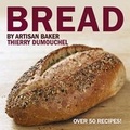 Cover: Bread by Artisan Baker Thierry Dumouchel - Chef Media