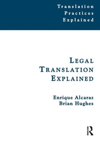 Enlarge image Cover: Legal Translation Explained - St Jerome Publishing